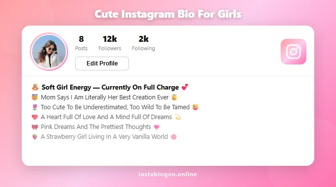 Cute Instagram Bio For Girls